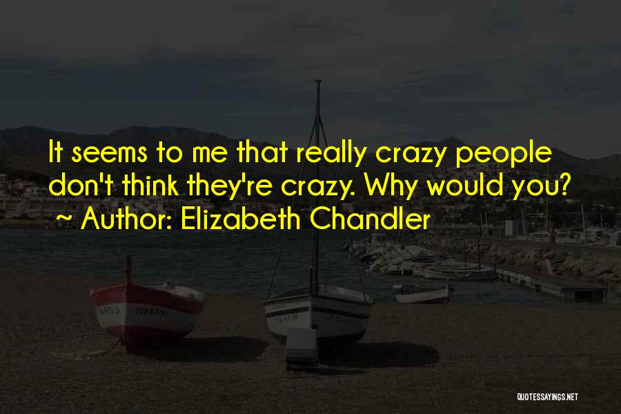 Desbordes Rn Quotes By Elizabeth Chandler
