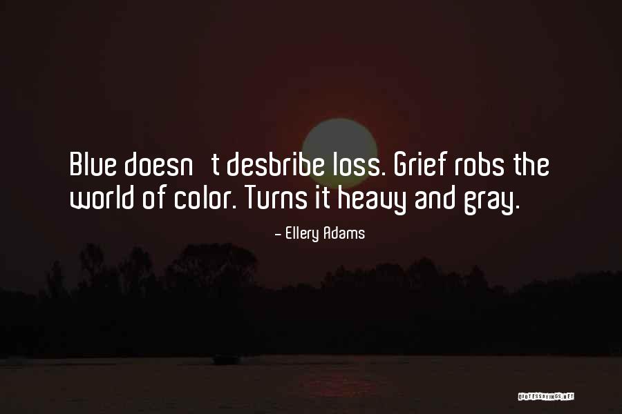 Desbribe Quotes By Ellery Adams Desbribe Quotes By Ellery Adams