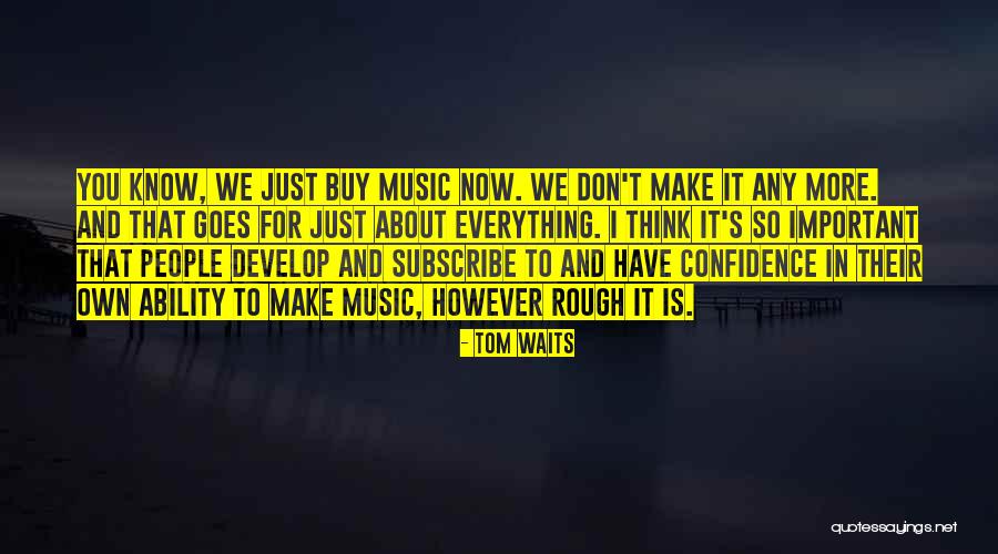 Descabellado English Quotes By Tom Waits Descabellado English Quotes By Tom Waits
