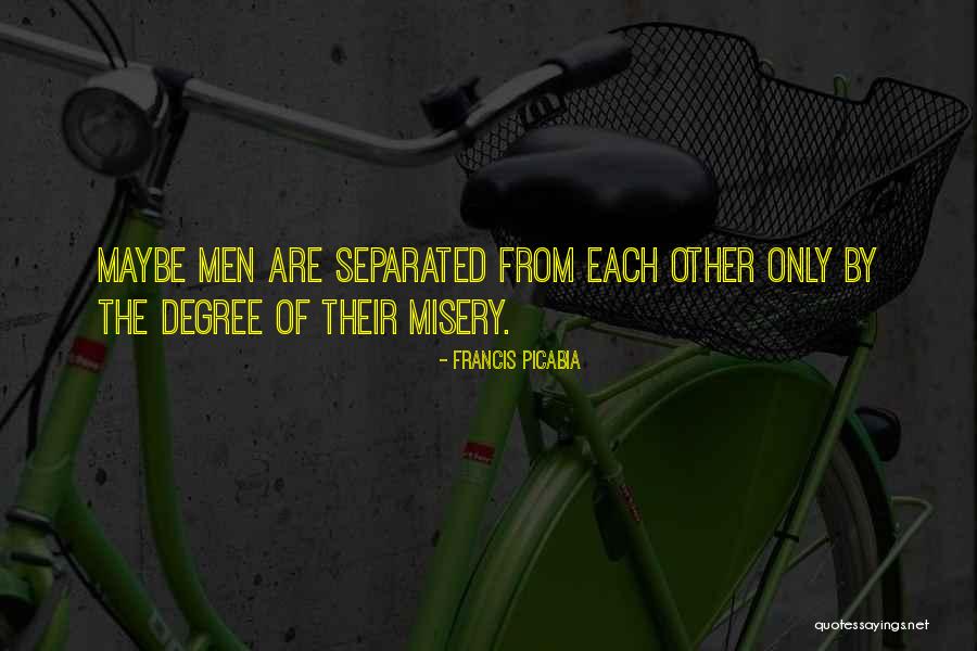 Descalzi Mado Quotes By Francis Picabia Descalzi Mado Quotes By Francis Picabia