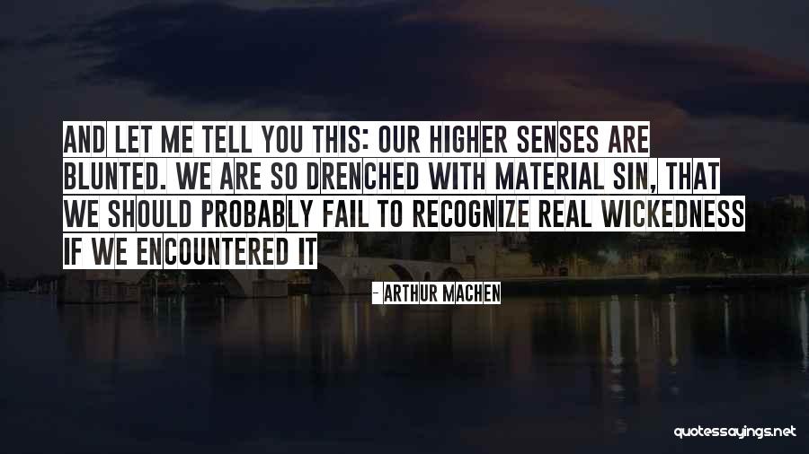 Descamps Linens Quotes By Arthur Machen Descamps Linens Quotes By Arthur Machen