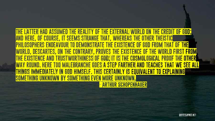 Descartes On God Quotes By Arthur Schopenhauer Descartes On God Quotes By Arthur Schopenhauer