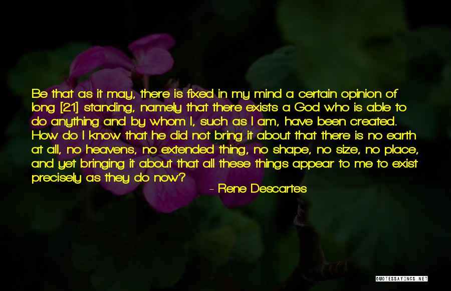 Descartes On God Quotes By Rene Descartes Descartes On God Quotes By Rene Descartes
