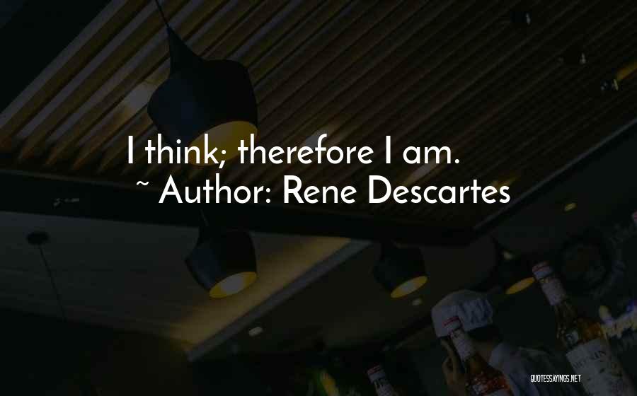 Descartes Quotes By Rene Descartes