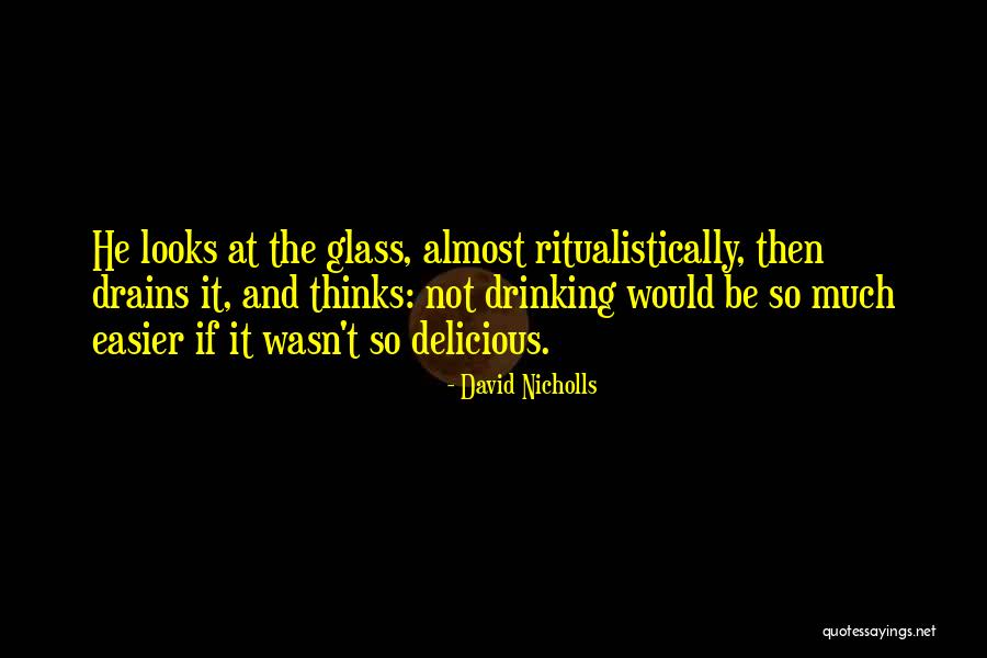 Descartes Rationalism Quotes By David Nicholls Descartes Rationalism Quotes By David Nicholls