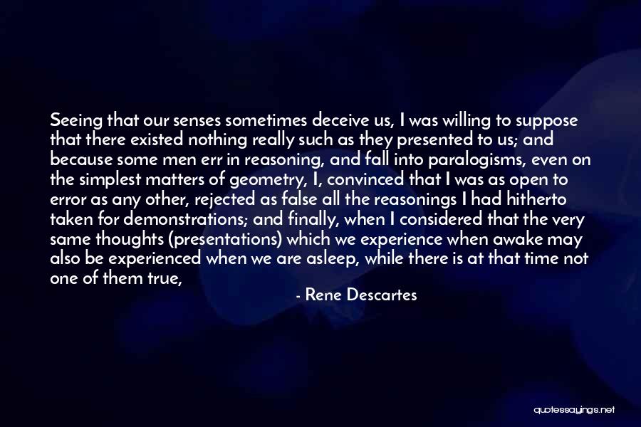 Descartes Senses Quotes By Rene Descartes Descartes Senses Quotes By Rene Descartes