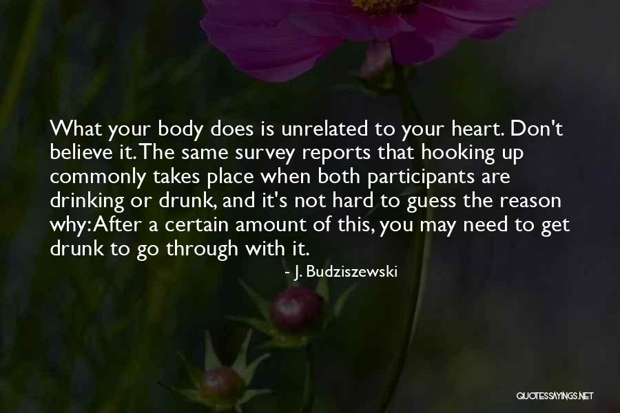 Descendancy Approach Quotes By J. Budziszewski Descendancy Approach Quotes By J. Budziszewski