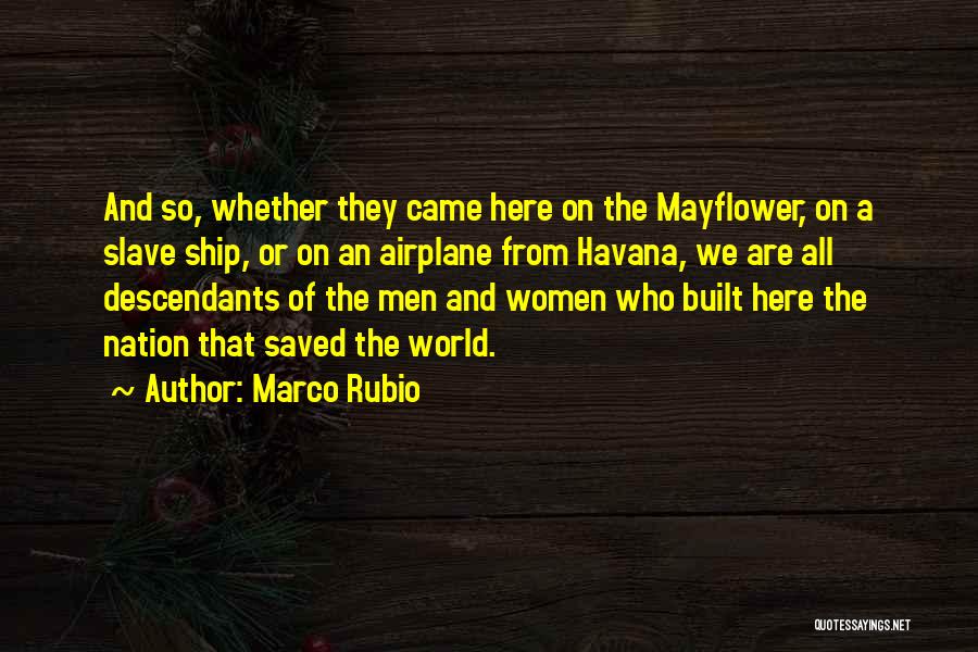 Descendants Quotes By Marco Rubio