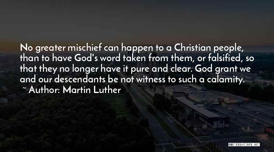 Descendants Quotes By Martin Luther