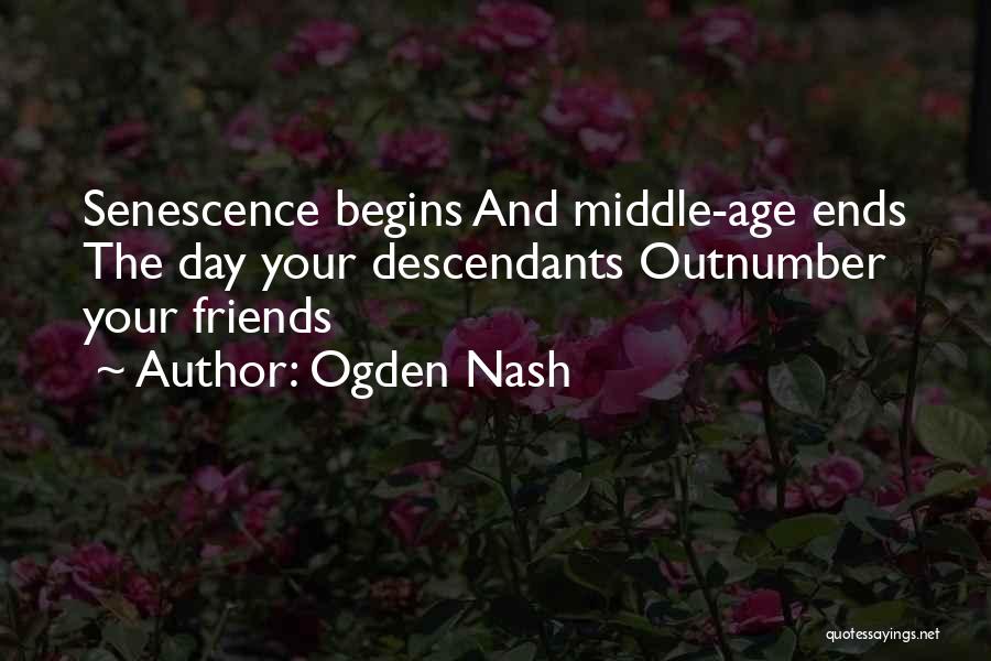 Descendants Quotes By Ogden Nash