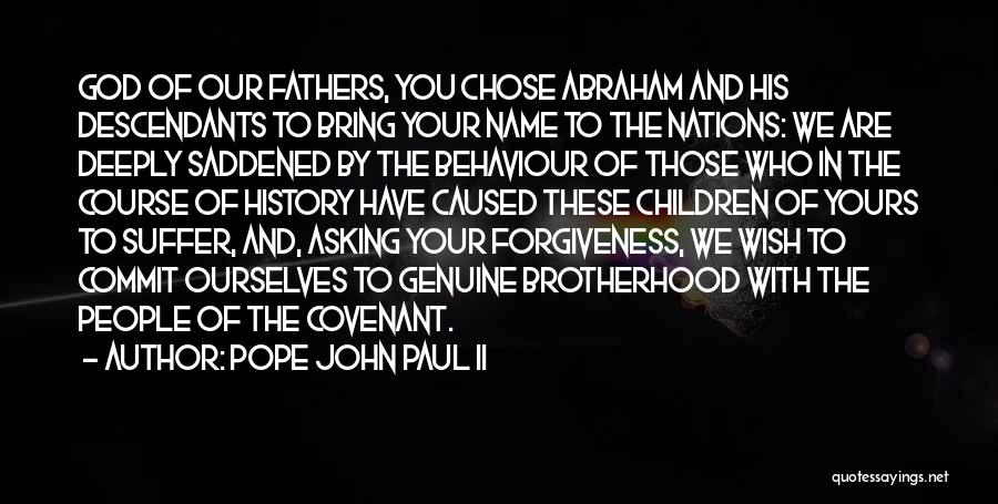 Descendants Quotes By Pope John Paul II