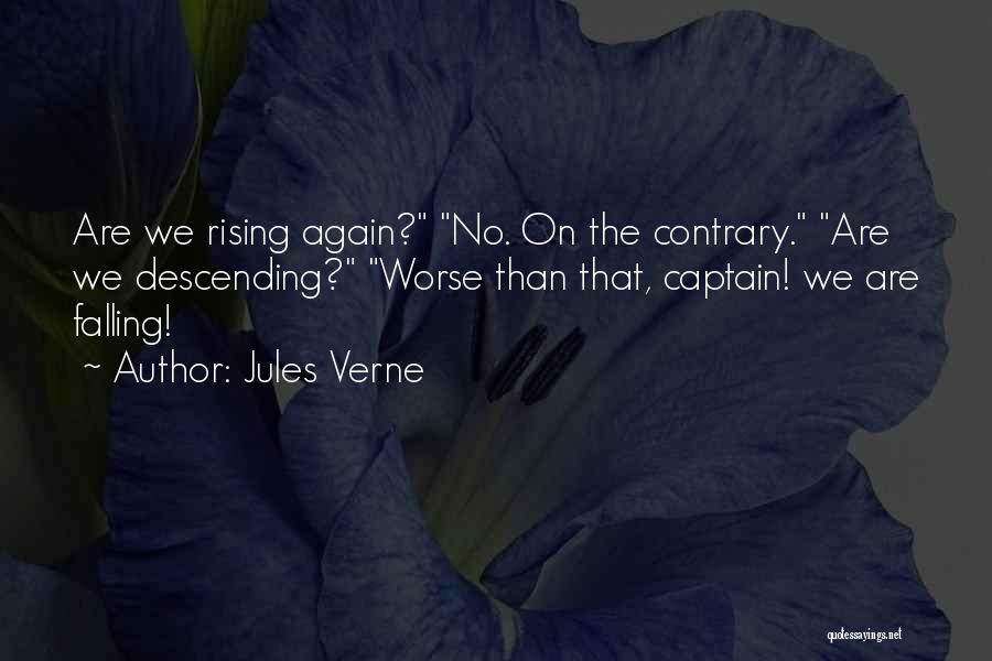 Descending Quotes By Jules Verne