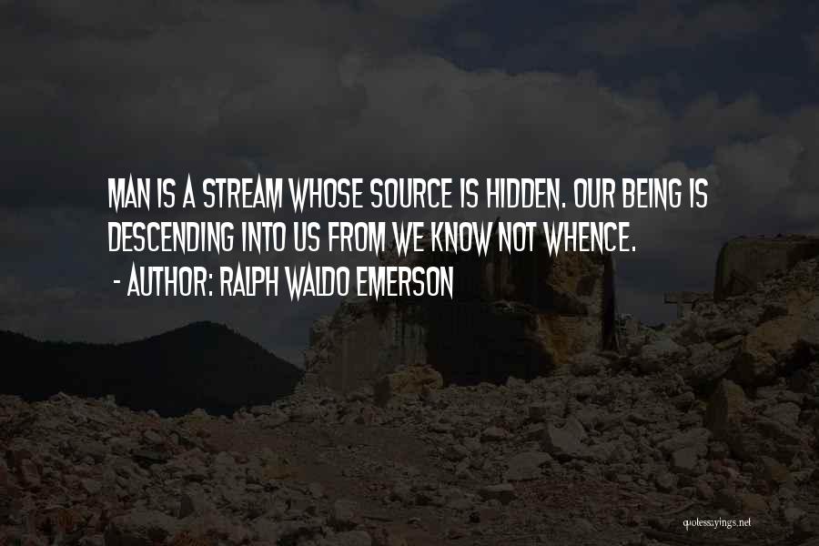 Descending Quotes By Ralph Waldo Emerson