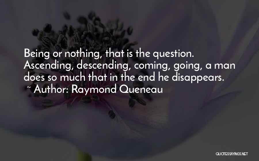 Descending Quotes By Raymond Queneau