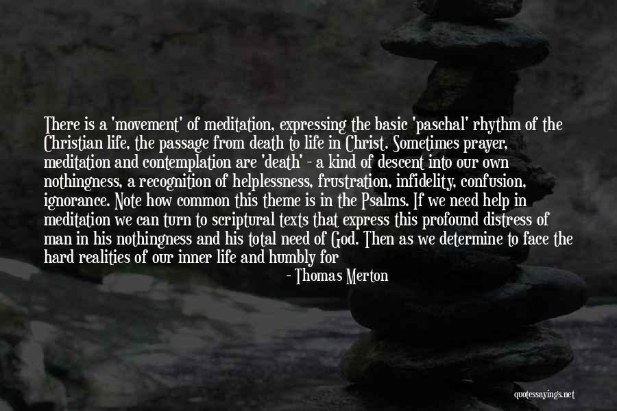 Descent Into Darkness Quotes By Thomas Merton