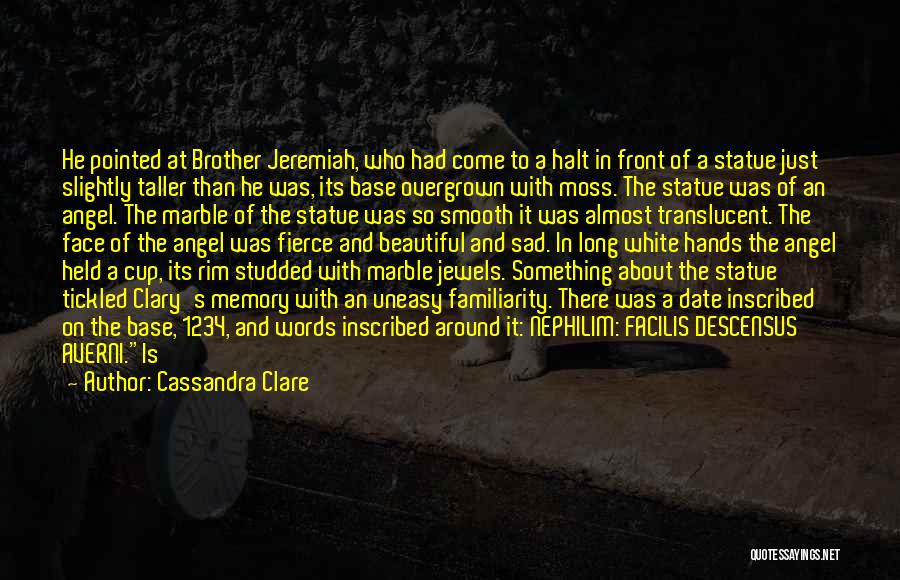 Descent Into Hell Quotes By Cassandra Clare