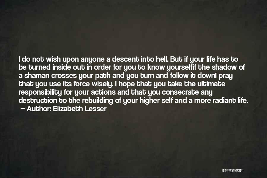 Descent Into Hell Quotes By Elizabeth Lesser