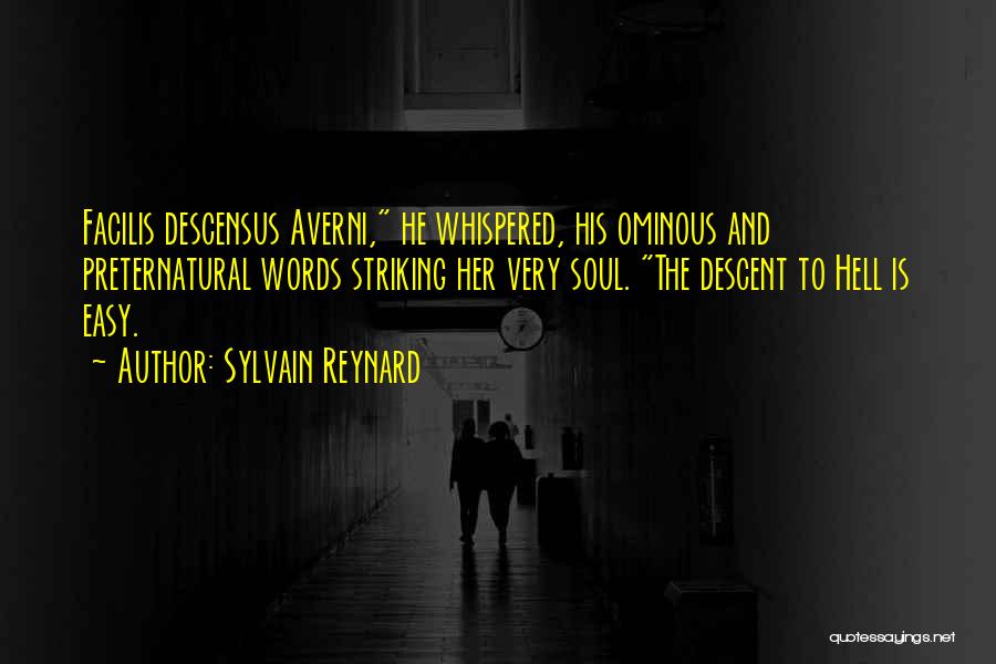 Descent Into Hell Quotes By Sylvain Reynard