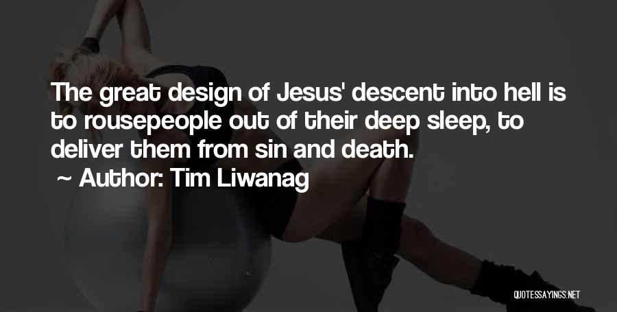 Descent Into Hell Quotes By Tim Liwanag
