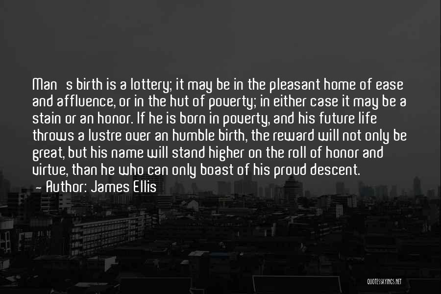 Descent Man Quotes By James Ellis