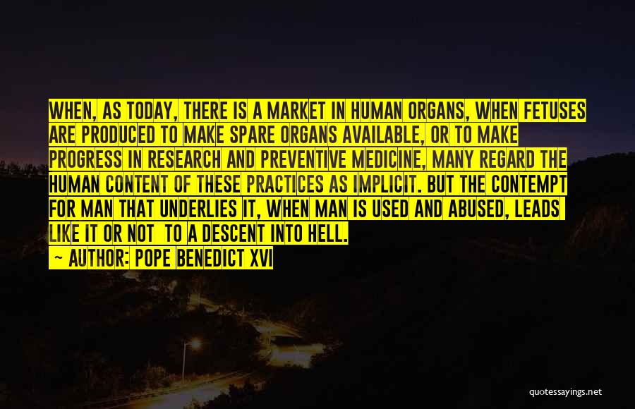 Descent Man Quotes By Pope Benedict XVI