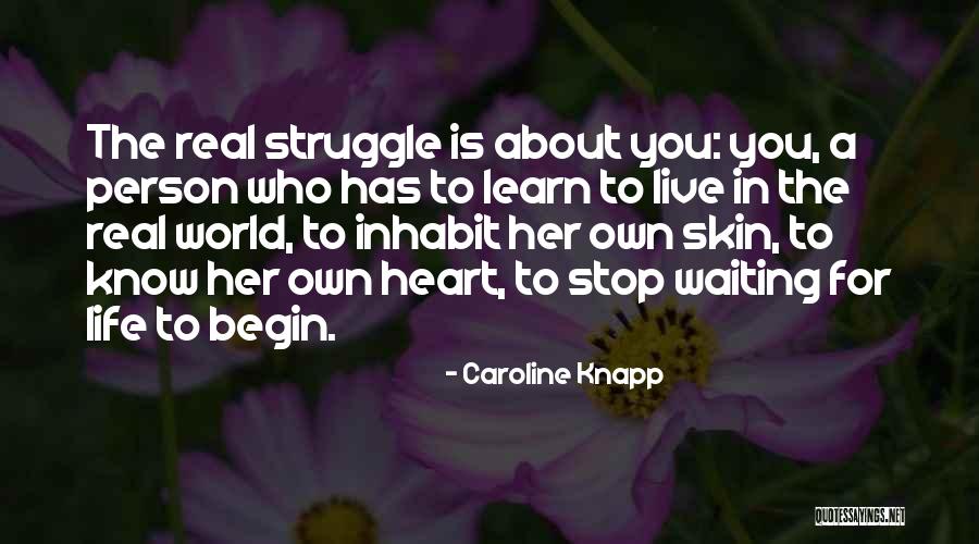 Descents Games Quotes By Caroline Knapp Descents Games Quotes By Caroline Knapp