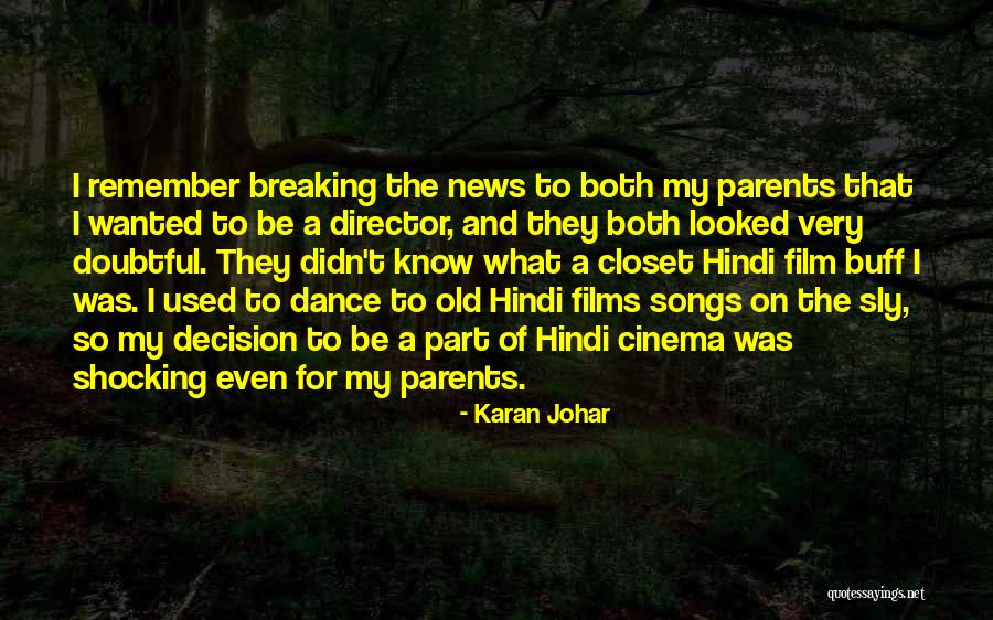 Desch Nes Fils Quotes By Karan Johar Desch Nes Fils Quotes By Karan Johar