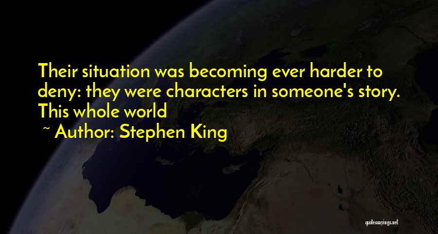 Deschain Quotes By Stephen King