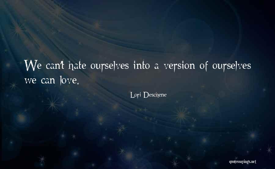 Deschene Quotes By Lori Deschene Deschene Quotes By Lori Deschene