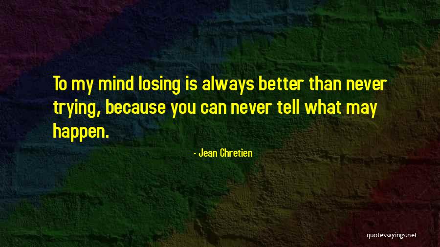 Deschepper Grain Quotes By Jean Chretien Deschepper Grain Quotes By Jean Chretien
