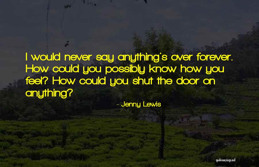 Deschepper Grain Quotes By Jenny Lewis Deschepper Grain Quotes By Jenny Lewis