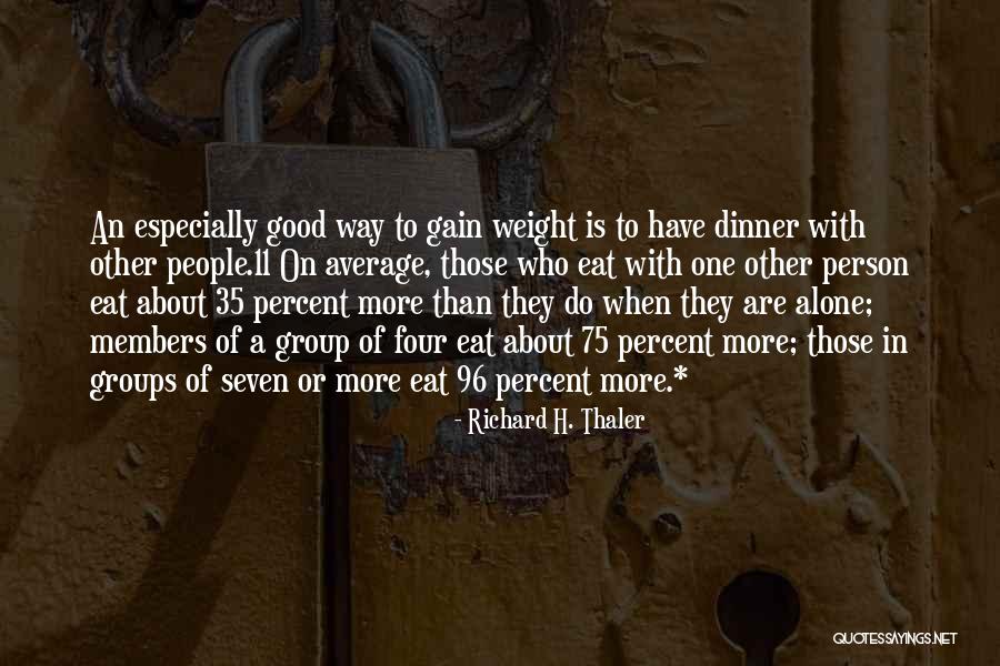 Deschide Md Quotes By Richard H. Thaler Deschide Md Quotes By Richard H. Thaler