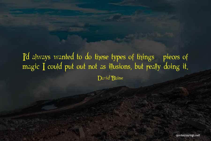Deschler Munchen Quotes By David Blaine Deschler Munchen Quotes By David Blaine