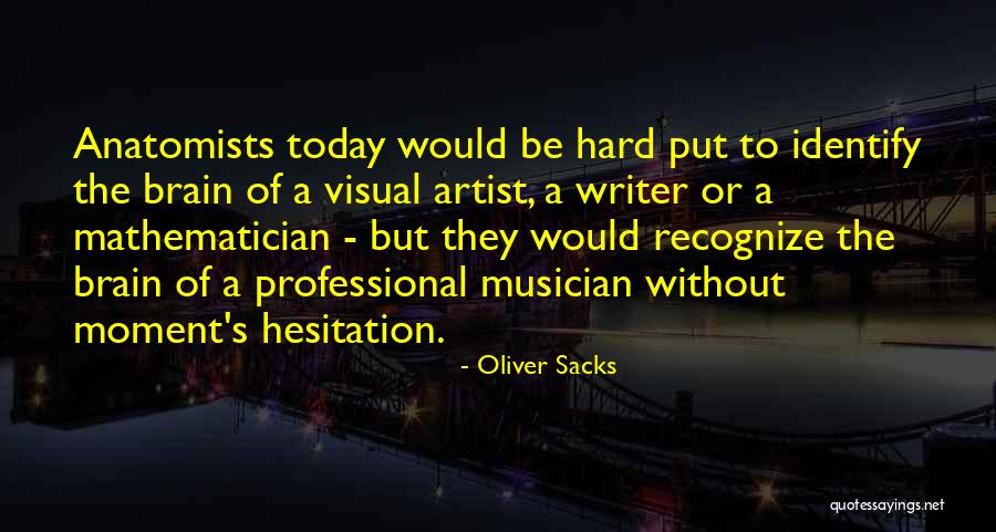 Deschler Sohn Quotes By Oliver Sacks Deschler Sohn Quotes By Oliver Sacks