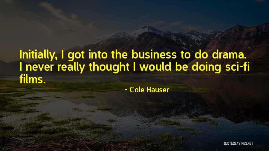 Deschler Wound Quotes By Cole Hauser Deschler Wound Quotes By Cole Hauser