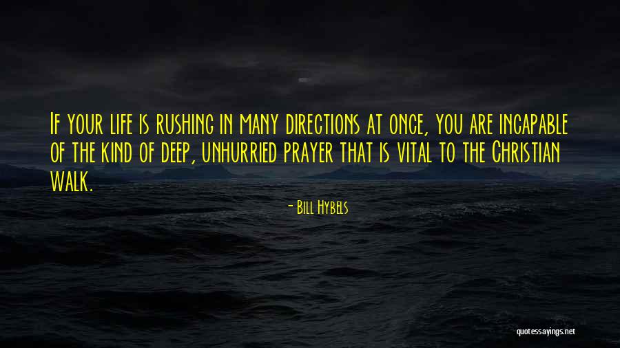 Deschner Quotes By Bill Hybels Deschner Quotes By Bill Hybels