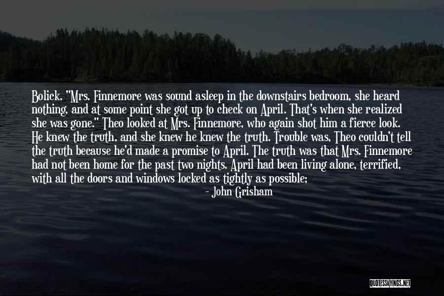 Deschner Quotes By John Grisham Deschner Quotes By John Grisham