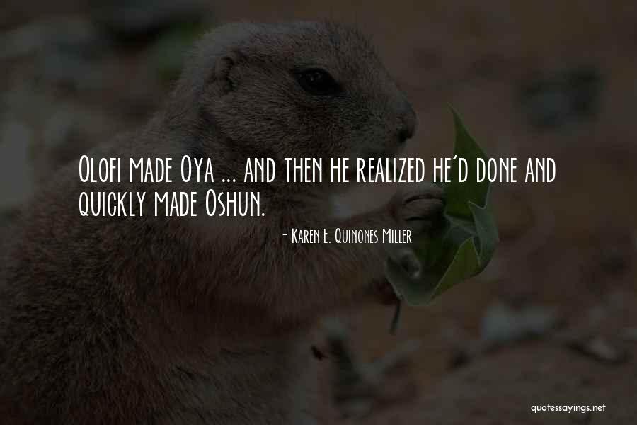 Desciende Aqui Quotes By Karen E. Quinones Miller Desciende Aqui Quotes By Karen E. Quinones Miller