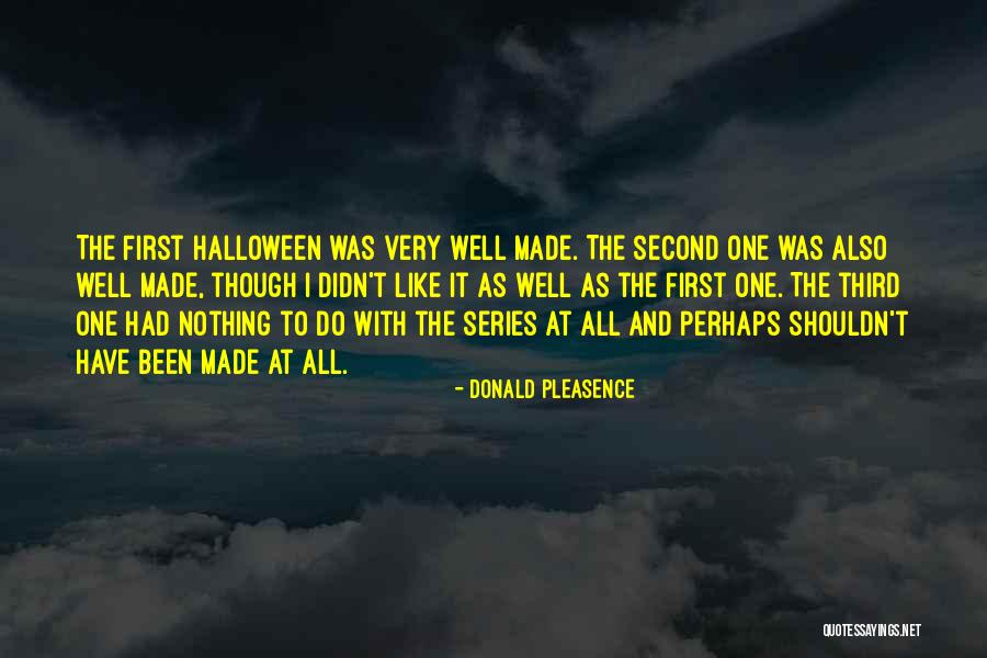 Descompunerea Fortelor Quotes By Donald Pleasence Descompunerea Fortelor Quotes By Donald Pleasence