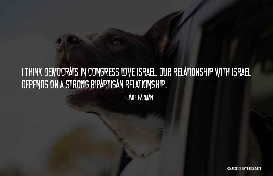 Descompunerea Fortelor Quotes By Jane Harman Descompunerea Fortelor Quotes By Jane Harman