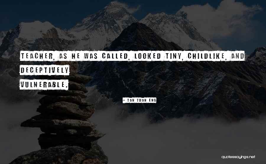 Desconectadores Quotes By Tan Twan Eng Desconectadores Quotes By Tan Twan Eng