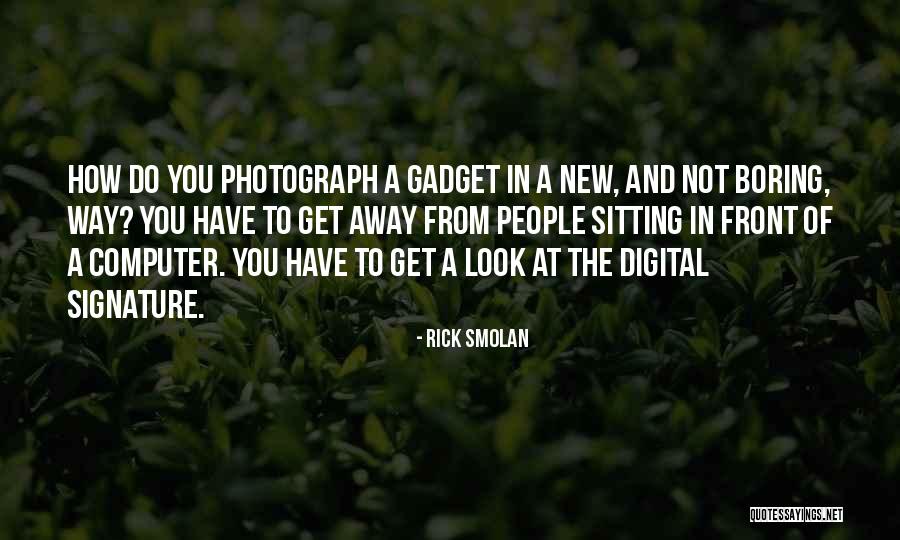 Desconecten Quotes By Rick Smolan Desconecten Quotes By Rick Smolan