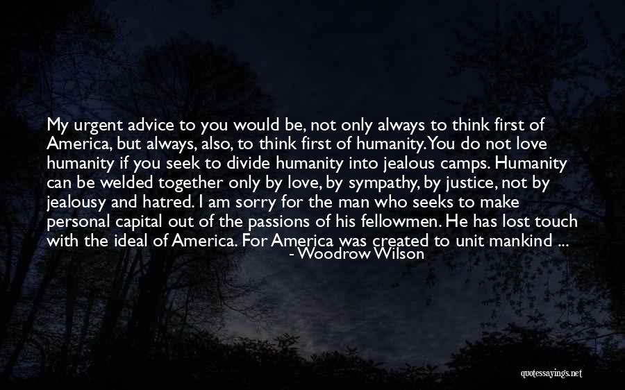 Desconfiado En Quotes By Woodrow Wilson Desconfiado En Quotes By Woodrow Wilson