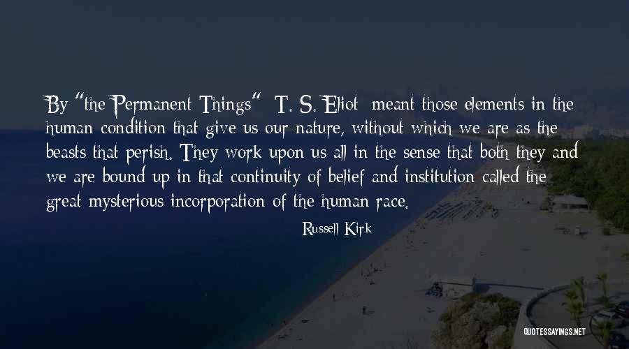 Desconfiado Quotes By Russell Kirk Desconfiado Quotes By Russell Kirk