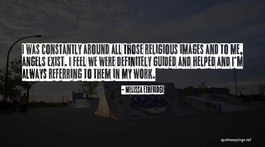 Desconhecido Em Quotes By Melissa Etheridge Desconhecido Em Quotes By Melissa Etheridge