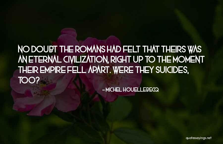 Desconhecido Em Quotes By Michel Houellebecq Desconhecido Em Quotes By Michel Houellebecq