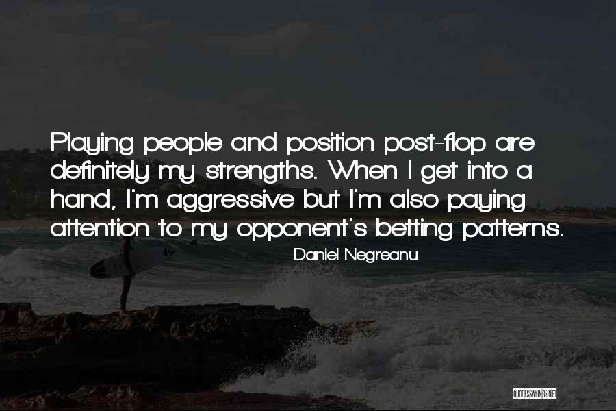 Desconhecido Quotes By Daniel Negreanu Desconhecido Quotes By Daniel Negreanu