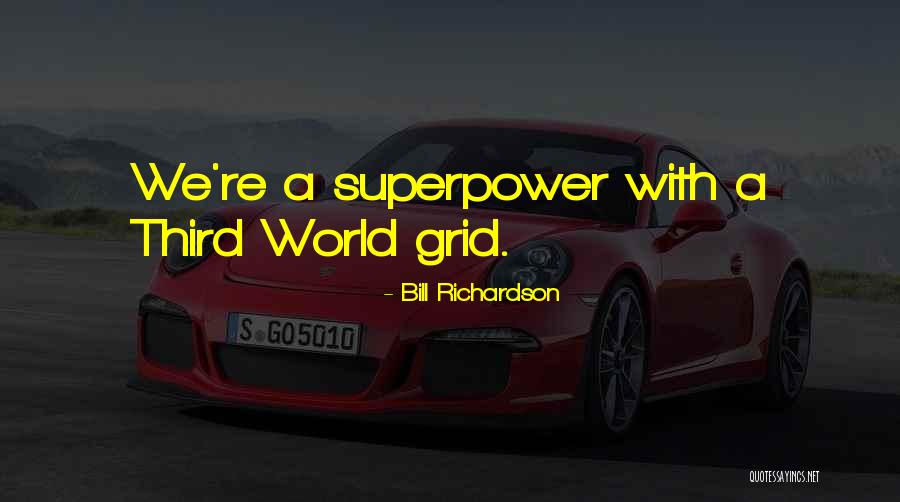 Desconocida Marta Quotes By Bill Richardson Desconocida Marta Quotes By Bill Richardson
