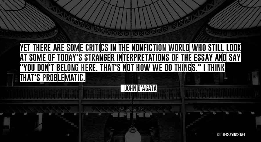 Desconocido Pelicula Quotes By John D'Agata Desconocido Pelicula Quotes By John D'Agata