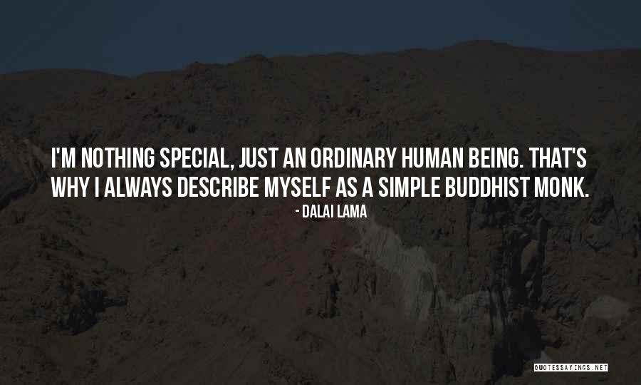 Describe Myself Quotes By Dalai Lama